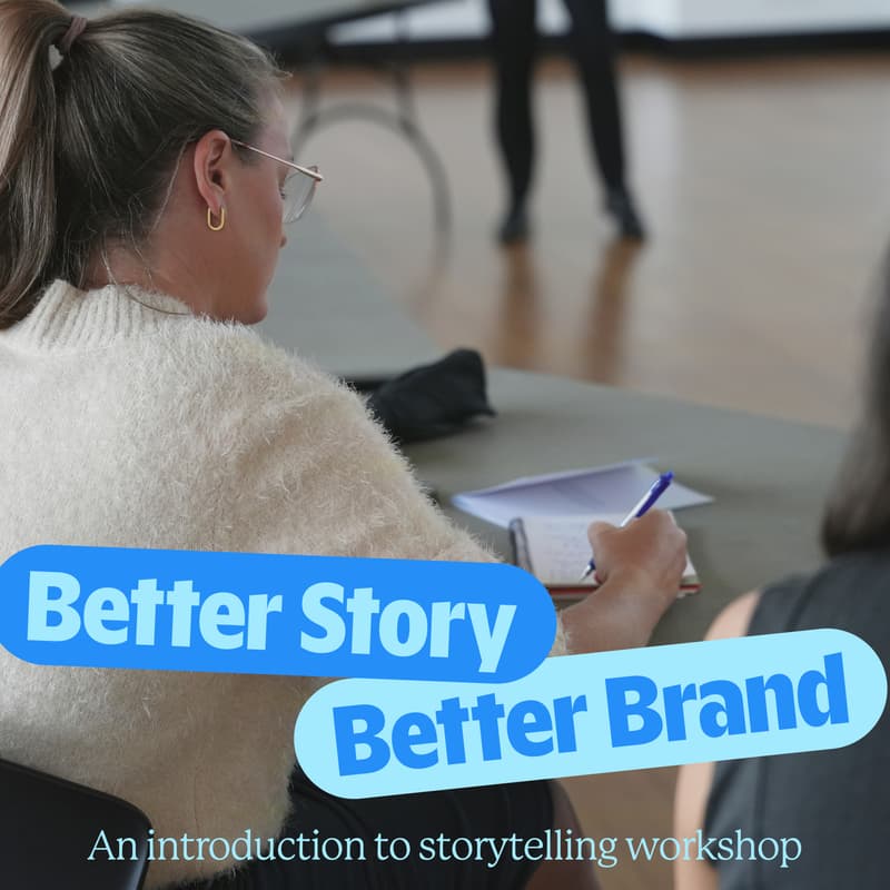 Cover Image for Better Story, Better Brand - An introduction to storytelling