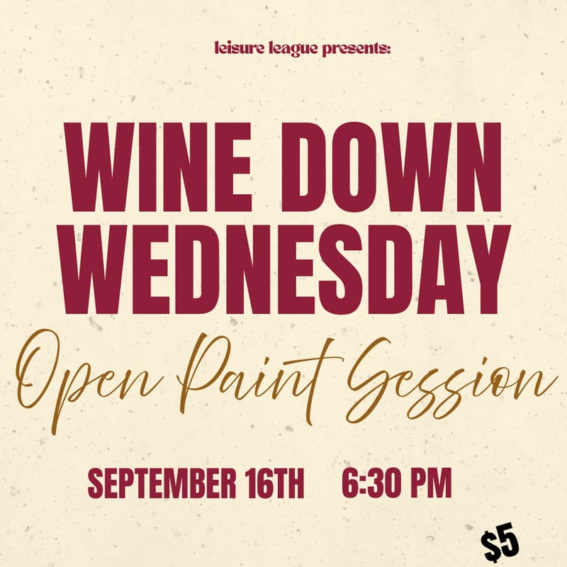 Cover Image for wine down wednesday: open paint session 🍷🎨