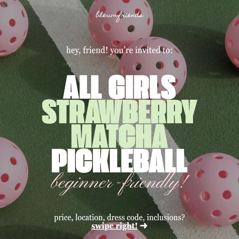 Cover Image for ✦ all-girls strawberry matcha pickleball ✦