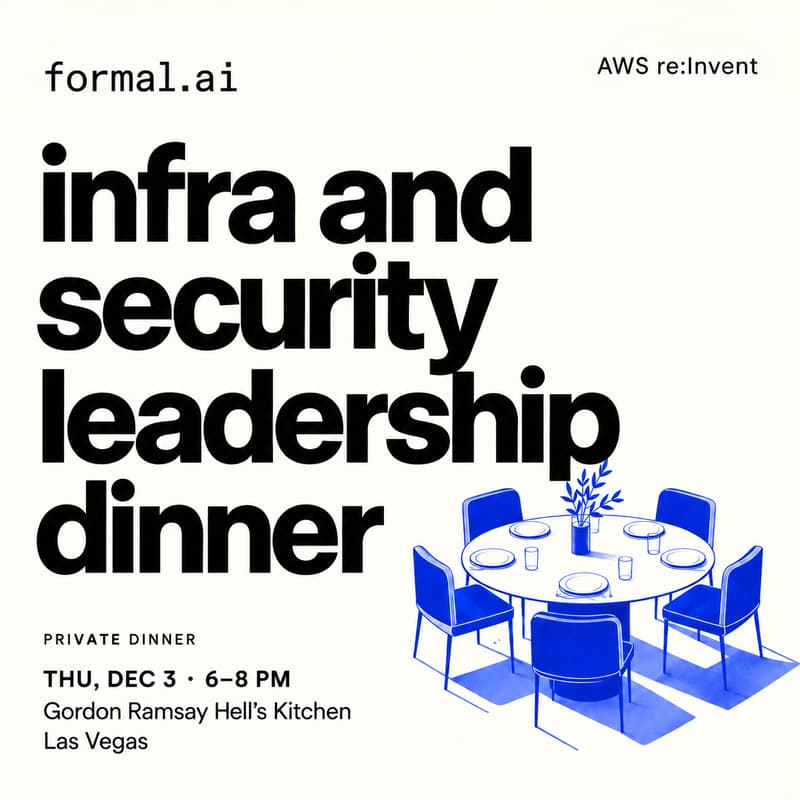 Cover Image for Infra and Security Leadership Dinner with Formal.ai