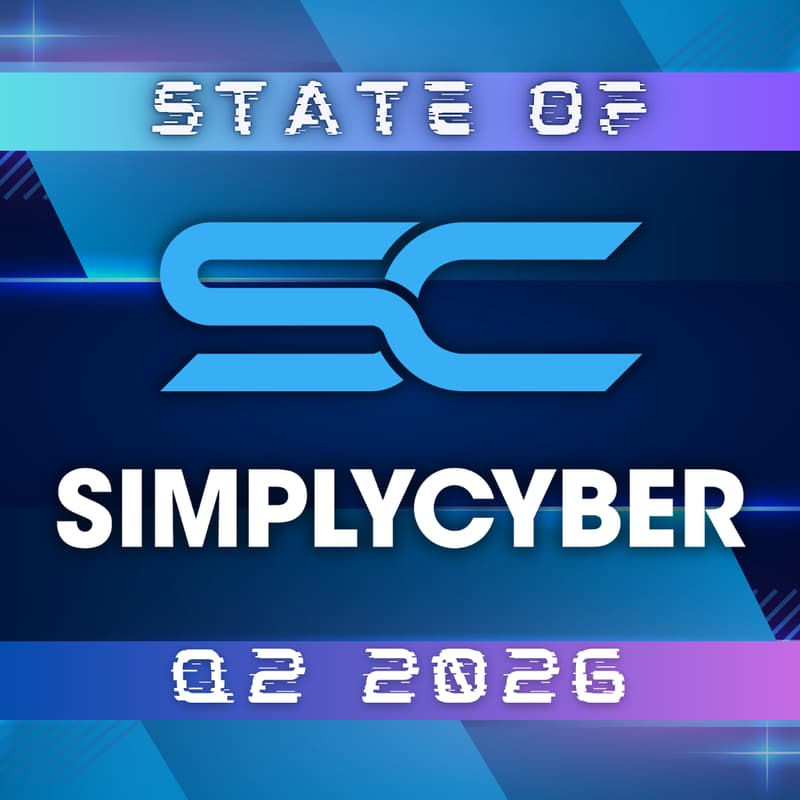 Cover Image for State of Simply Cyber Q2 '26