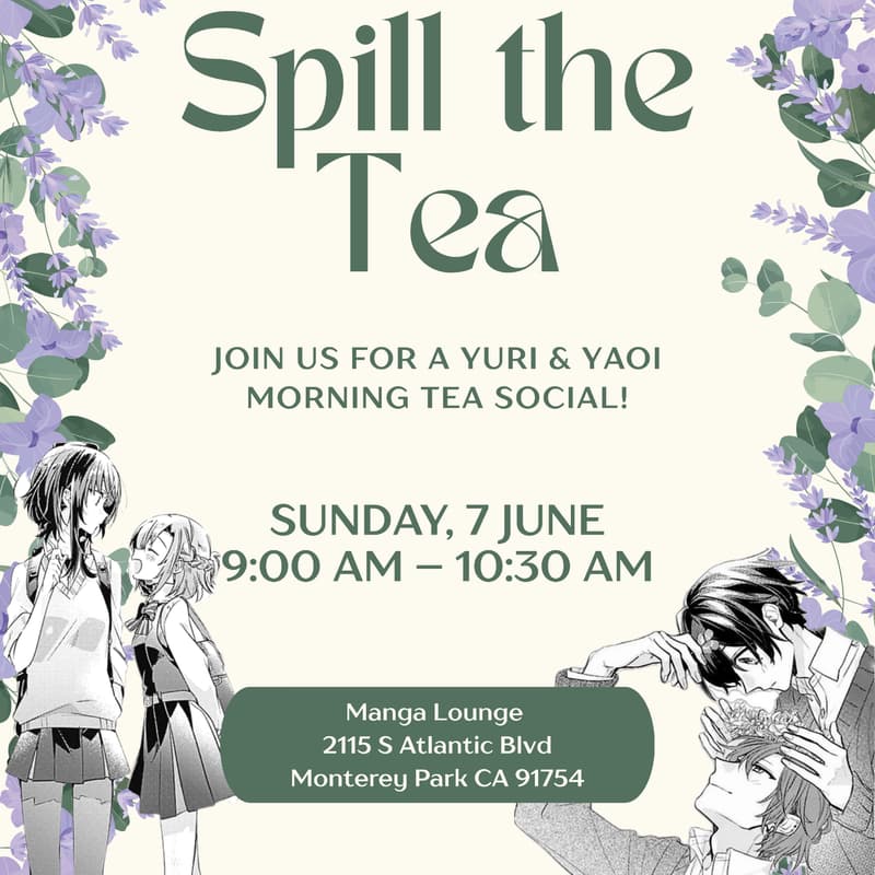 Cover Image for Spill the Tea! a Yuri and yaoi morning tea social