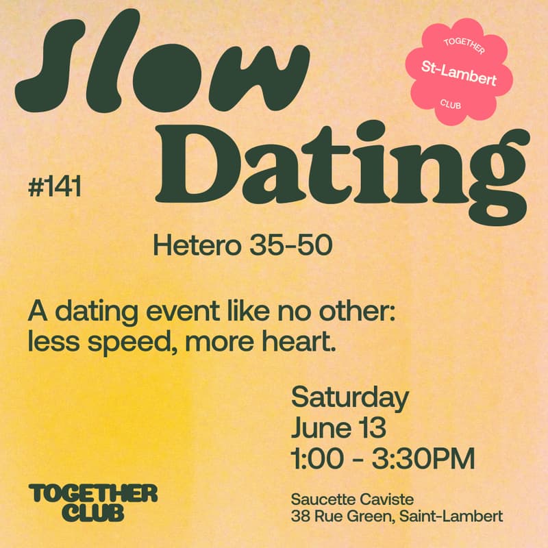 Cover Image for Slow Dating *St-Lambert* #141 (Hetero 35-50) ❤️