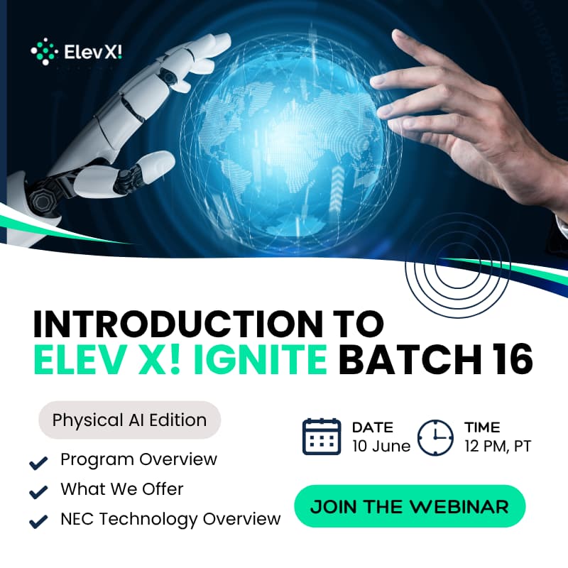 Cover Image for 6/10: Introduction to Elev X! Ignite Batch16 & Physical AI Technology