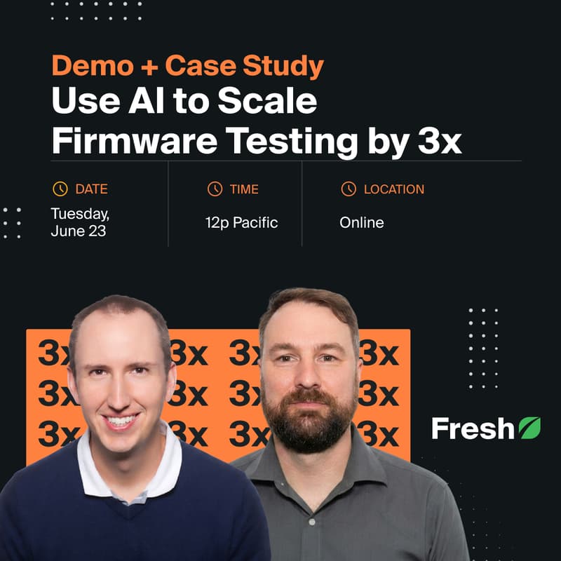 Cover Image for Use AI to Scale Firmware Testing by 3x (Demo + Case Study)
