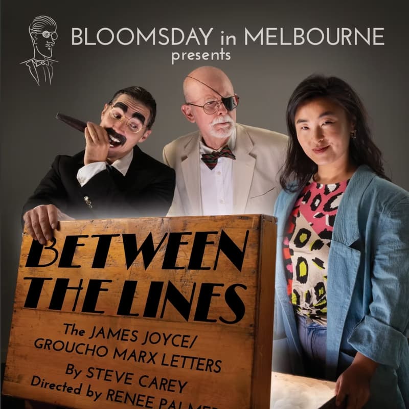 Cover Image for Bloomsday in Melbourne's brand NEW play for 2026 "Between The Lines"
