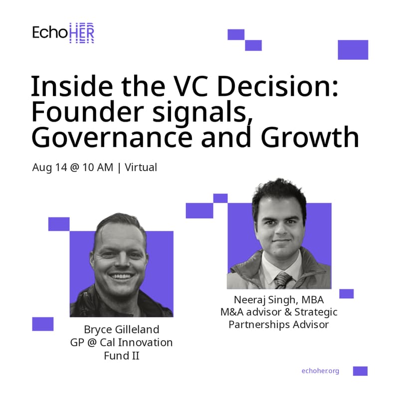 Cover Image for (Virtual) EchoHer investor talk #1: Inside the VC Decision: Founder signals, Governance and Growth