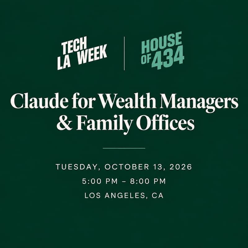 Cover Image for Claude for Wealth Managers & Family Offices - #LATechWeek