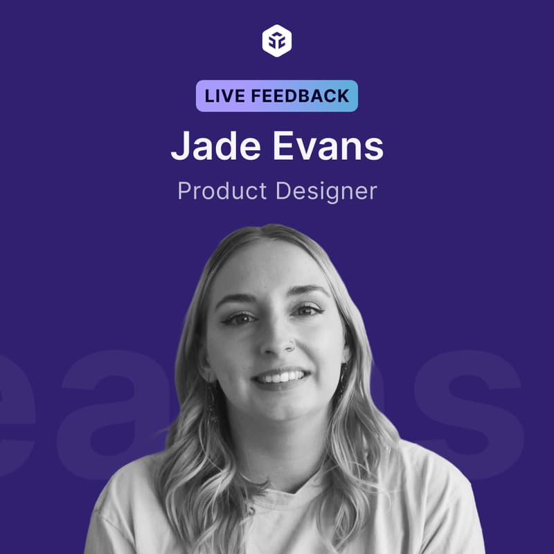 Cover Image for Live Feedback | Project Reviews with Jade Evans