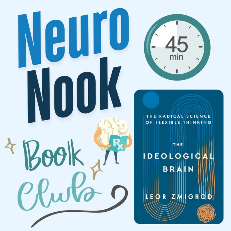 Cover Image for 📚 The Ideological Brain: Neuro Nook (Book Club)