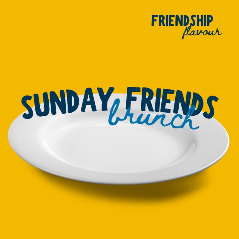 Cover Image for Sunday Friends - BRUNCH