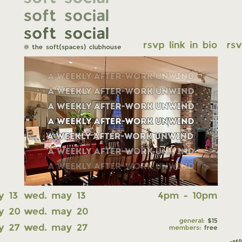 Cover Image for soft(social): an after-work unwind ✨ • (5/13)