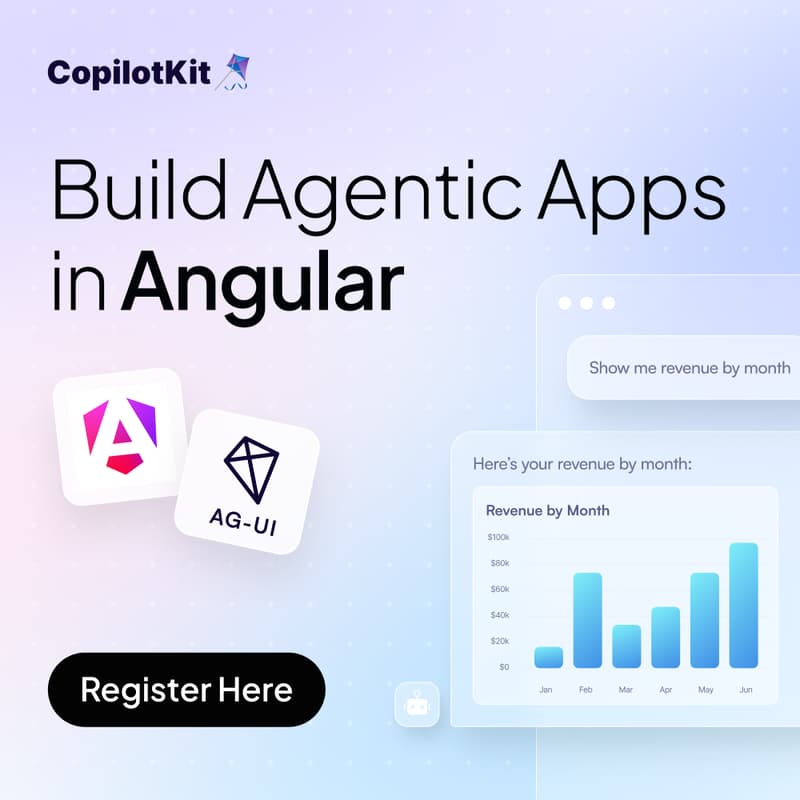 Cover Image for Build Agentic Applications and Generative UI with Angular (A2UI, CopilotKit)