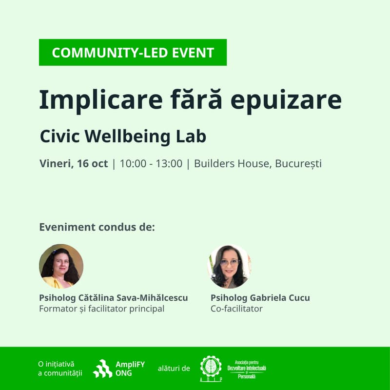 Cover Image for [Community-Led Event AmpliFY ONG] Implicare fără epuizare - Cum construim organizații care protejează oamenii fără să-și piardă misiunea