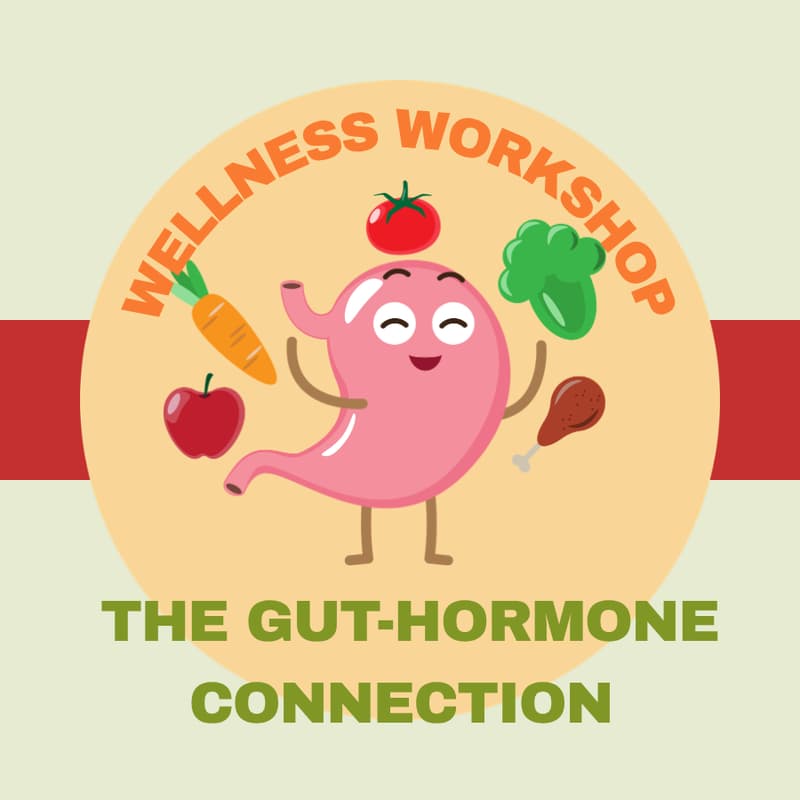 Cover Image for Wellness Workshop | The Gut-Hormone Connection