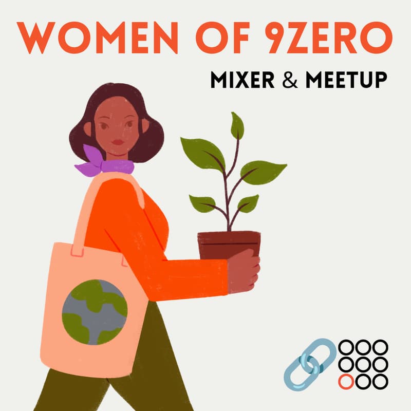 Cover Image for 🔗 Women of 9Zero: Mixer & Meetup