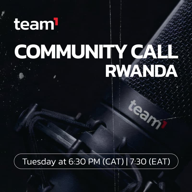 Cover Image for Team1 Rwanda Community Call (1)