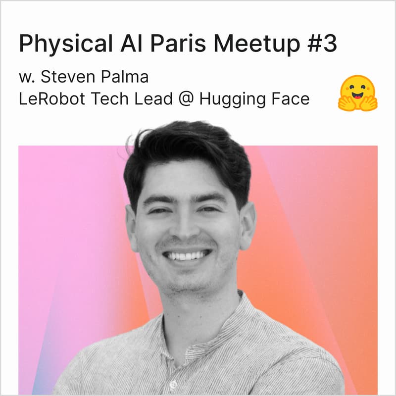 Cover Image for Physical AI Paris Meetup #3