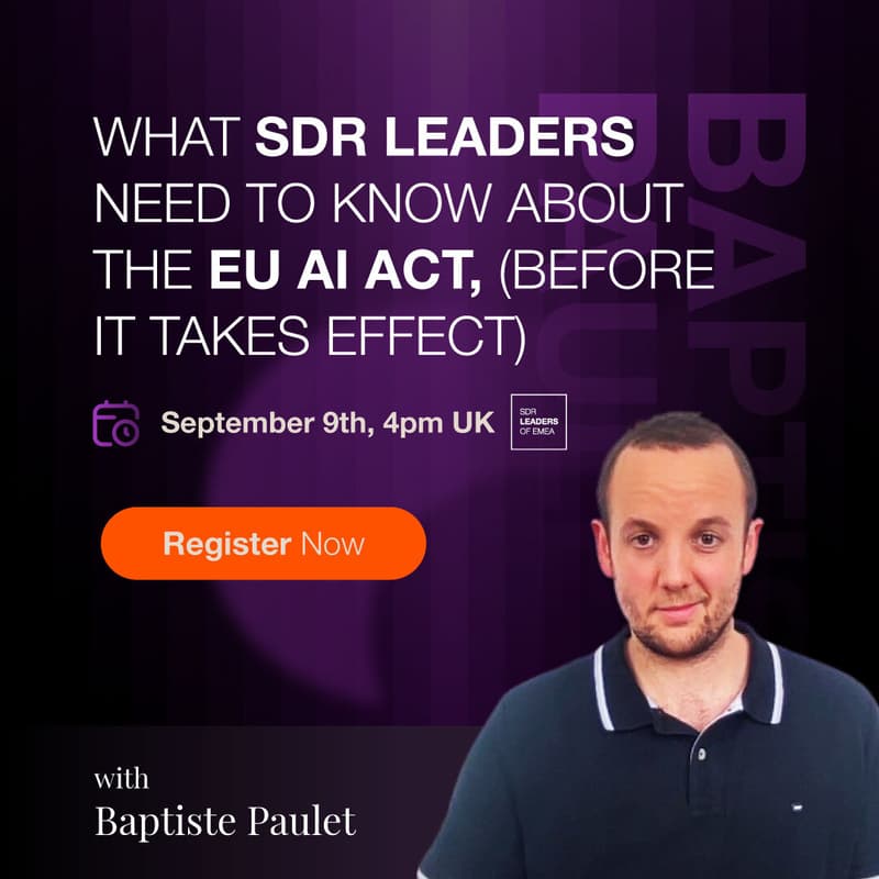 Cover Image for What SDR Leaders Need to Know About the EU AI Act (Before It Takes Effect)
