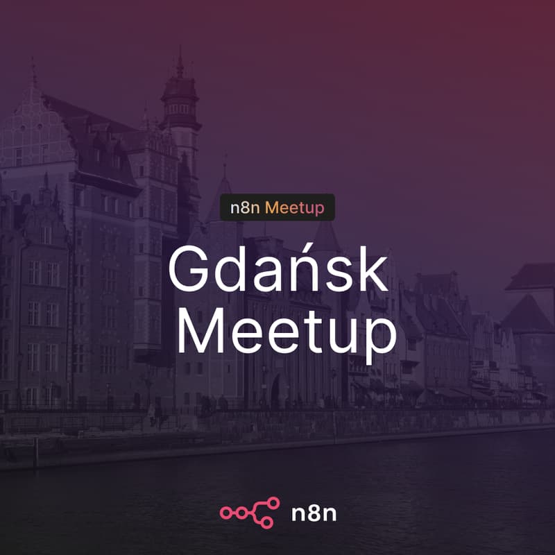 Cover Image for n8n Gdańsk Meetup #1