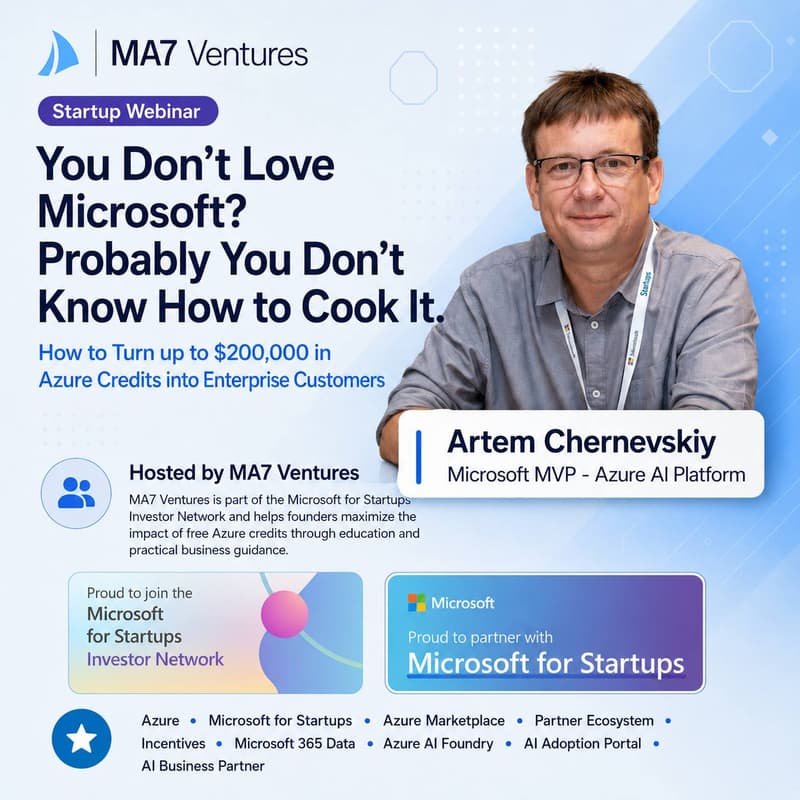 Cover Image for MA7 Ventures - Microsoft for Startups Investor Network Webinar