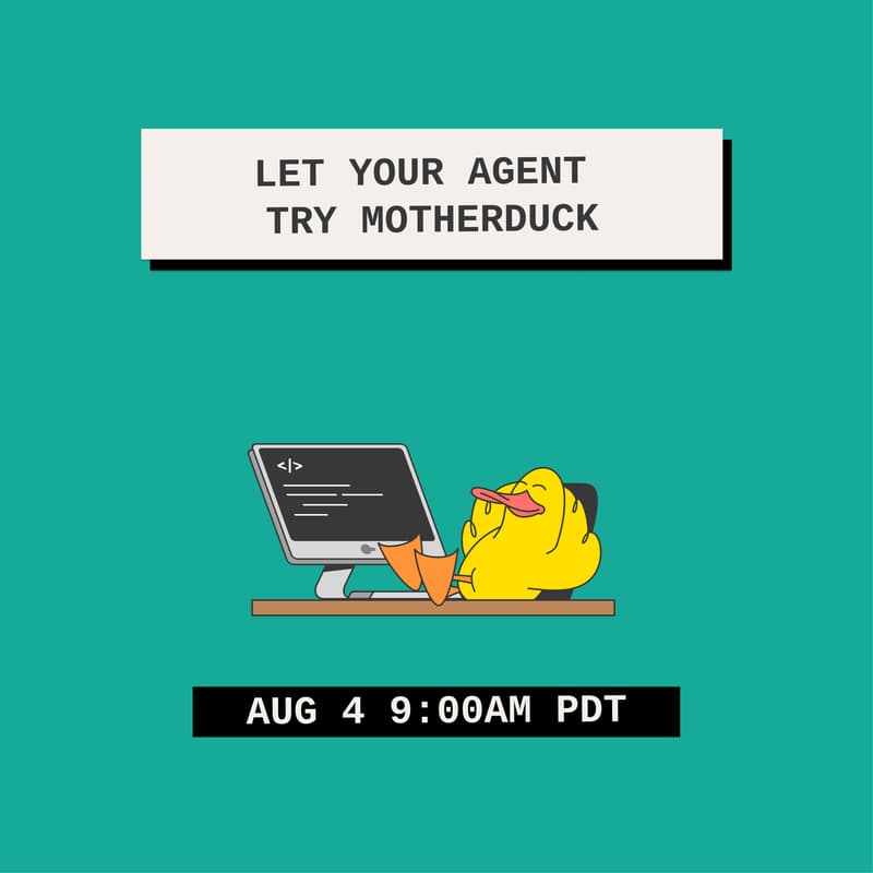 Cover Image for Let Your Agent Try MotherDuck