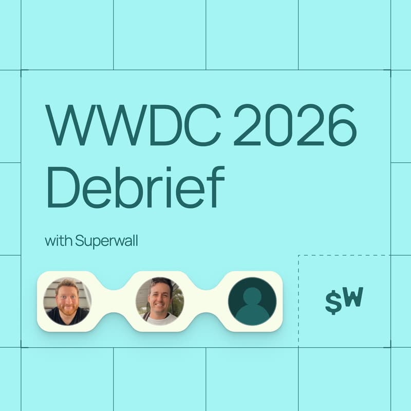 Cover Image for WWDC 2026 Debrief