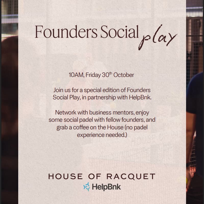 Cover Image for Founders Social | HelpBnk x House of Racquet