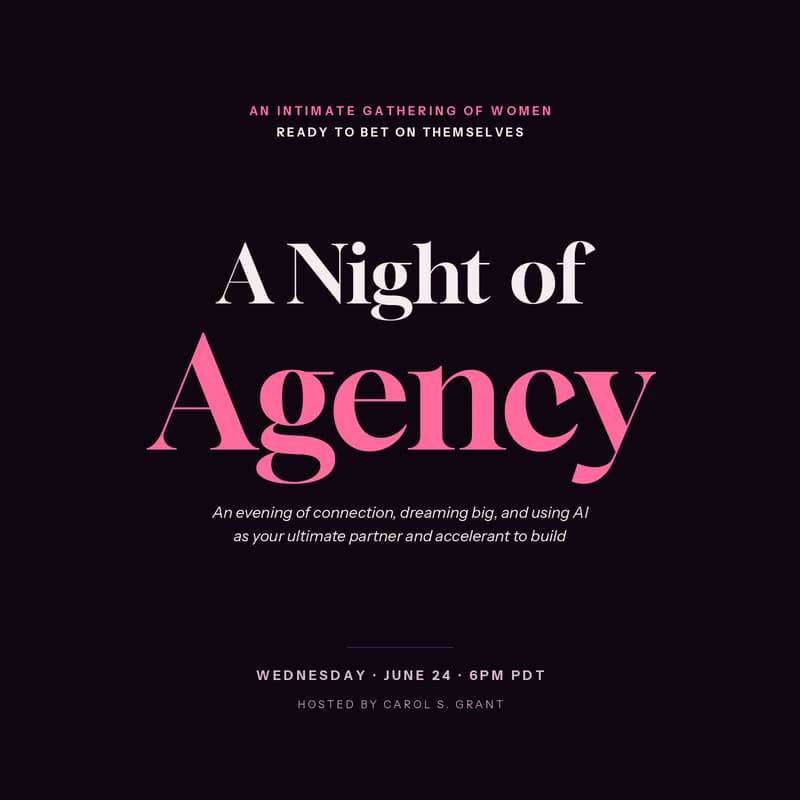 Cover Image for A Night of Agency for Aspiring Women Founders: Using AI To Gain Momentum
