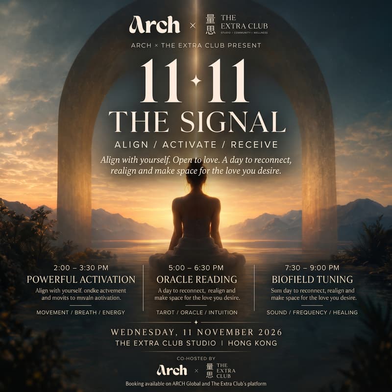 Cover Image for 11·11 The Signal · Arch × The Extra Club