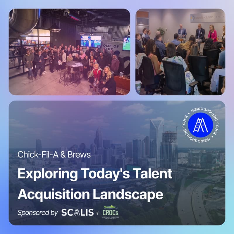 Cover Image for Chick-fil-A & Brews - Exploring Today's Talent Acquisition Landscape