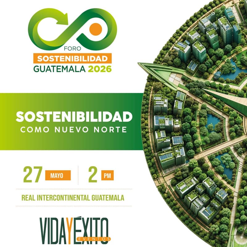 Cover Image for REVISTA VIDA Y ÉXITO TE INVITA AL FORO - SOSTENIBILIDAD COMO NUEVO NORTE