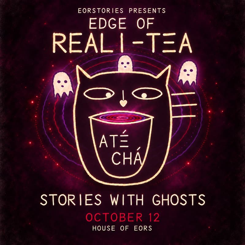 Cover Image for ATÉ CHÁ x Eors present: Ghost Stories