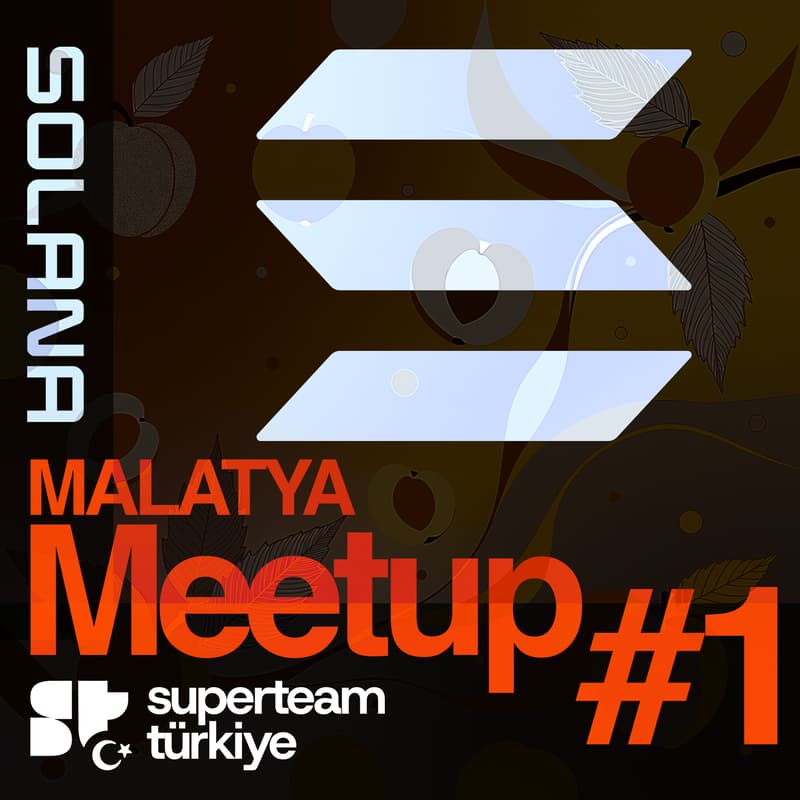 Cover Image for Superteam Türkiye x Colosseum | Malatya Meetup