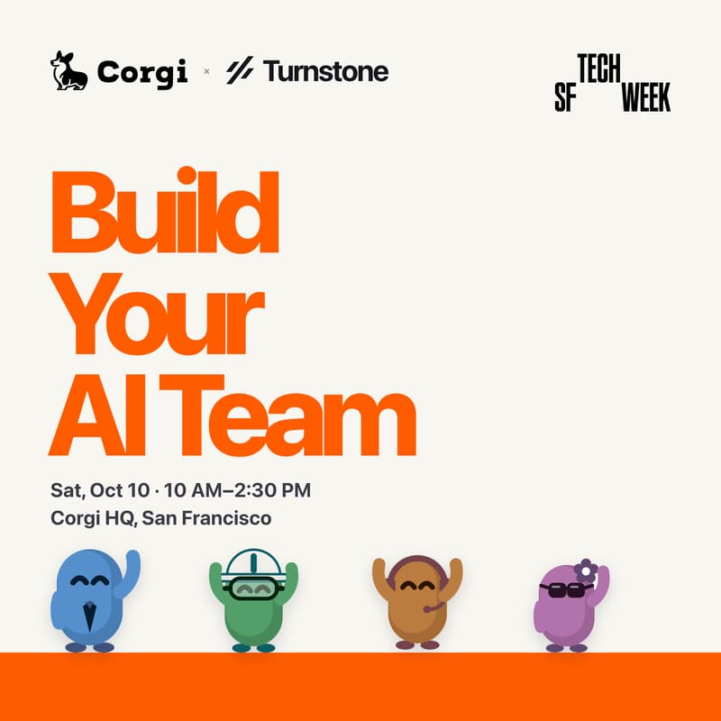 Cover Image for Build Your AI Team: A Hands-On Workshop with Turnstone × Corgi