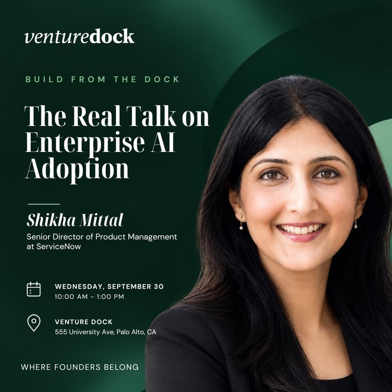 Cover Image for Build From The Dock: The Real Talk on Enterprise AI Adoption with Shikha Mittal