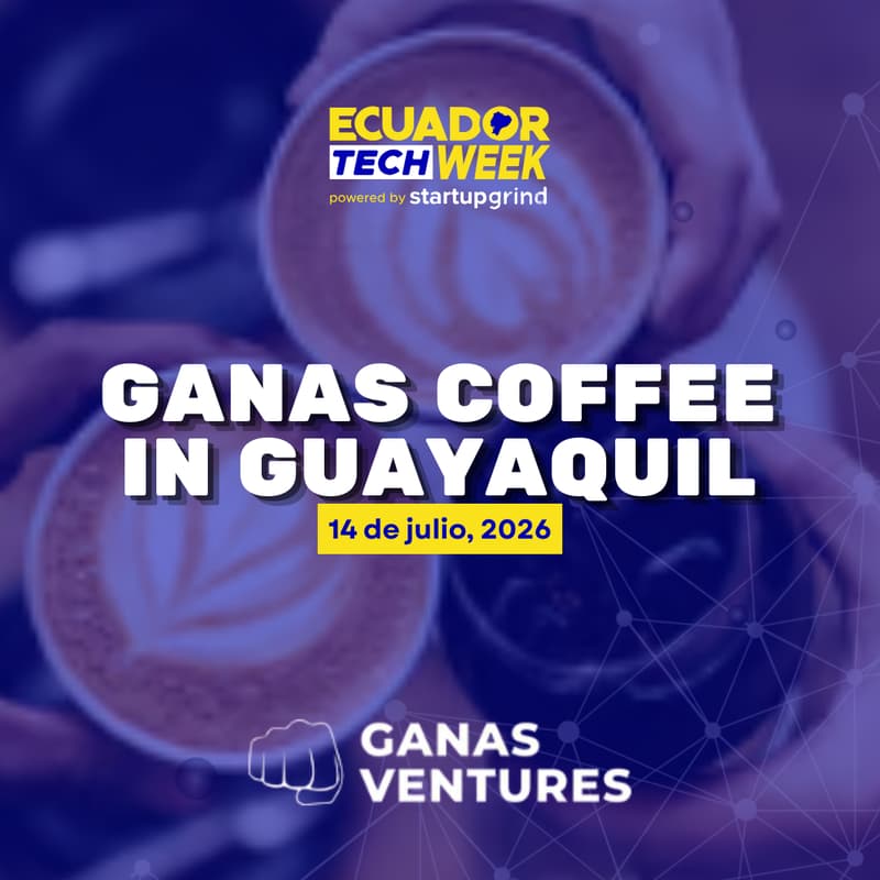 Cover Image for Ganas Ventures Coffee: Guayaquil ☕