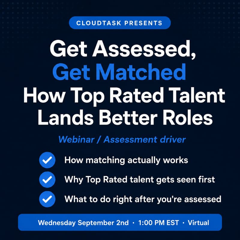 Cover Image for Get Assessed, Get Matched: How Top Rated Talent Lands Better Roles — Wed, Sep 2, 1:00 PM EST
