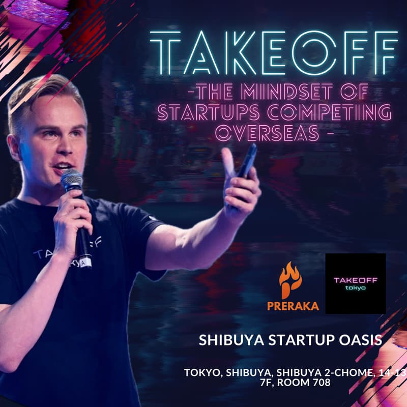 Cover Image for Takeoff - The Mindset of Startups Competing Overseas -