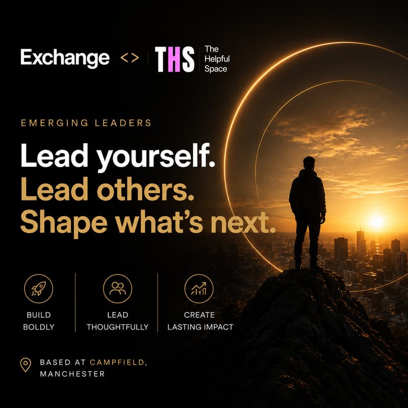 Cover Image for Exchange Accelerator <> The Helpful Space - Emerging Leaders: how to lead yourself and others while navigating pressure and pace of change
