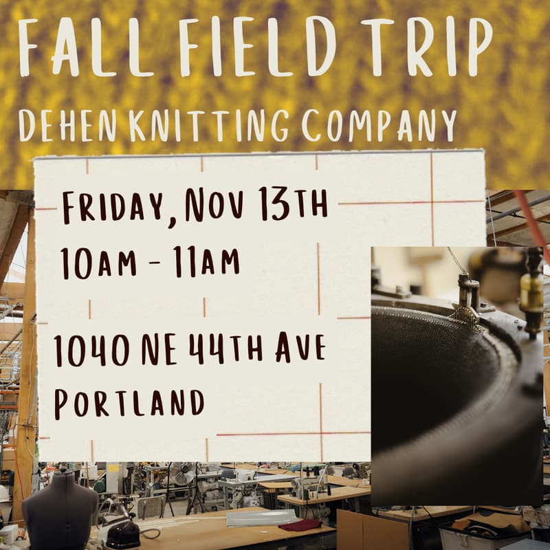Cover Image for Fall Field Trip: Dehen Knitting Co.