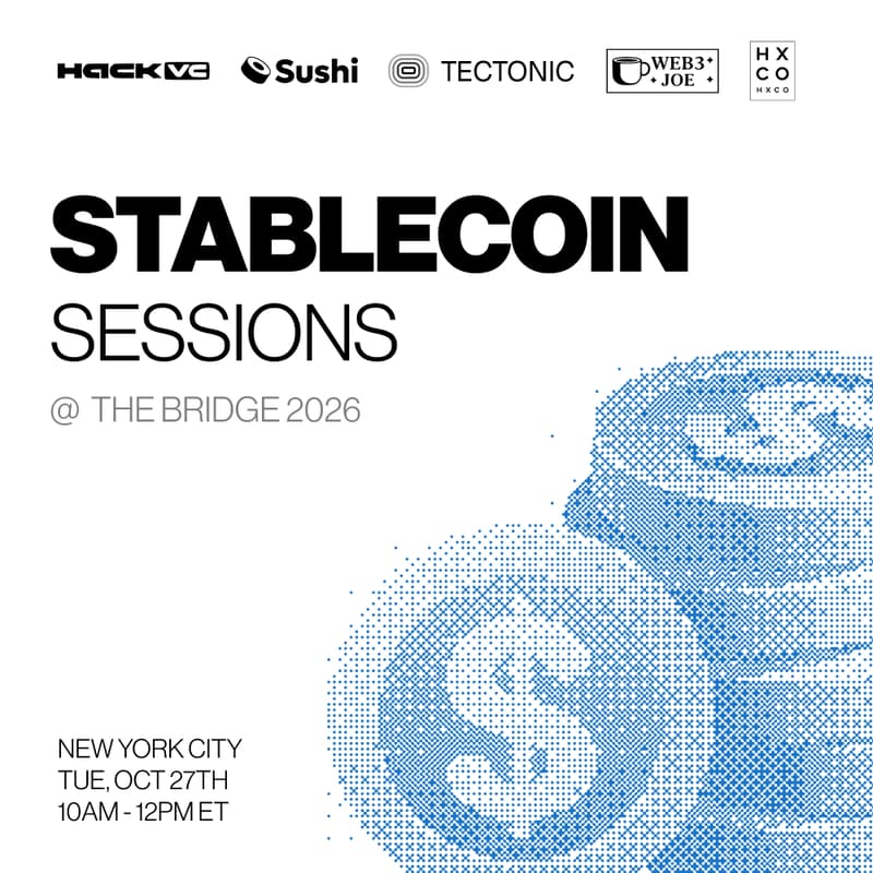 Cover Image for Stablecoin Sessions @ The Bridge