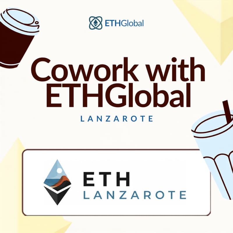 Cover Image for Cowork with ETHGlobal and ETHLanzarote at Coworking Guru Teguise