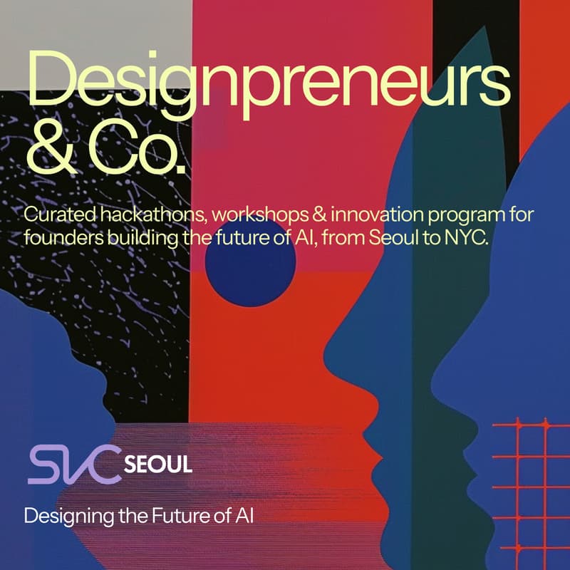 Cover Image for SVC Seoul AI Start-up Design & Build Workshop (In-Person + Online)
