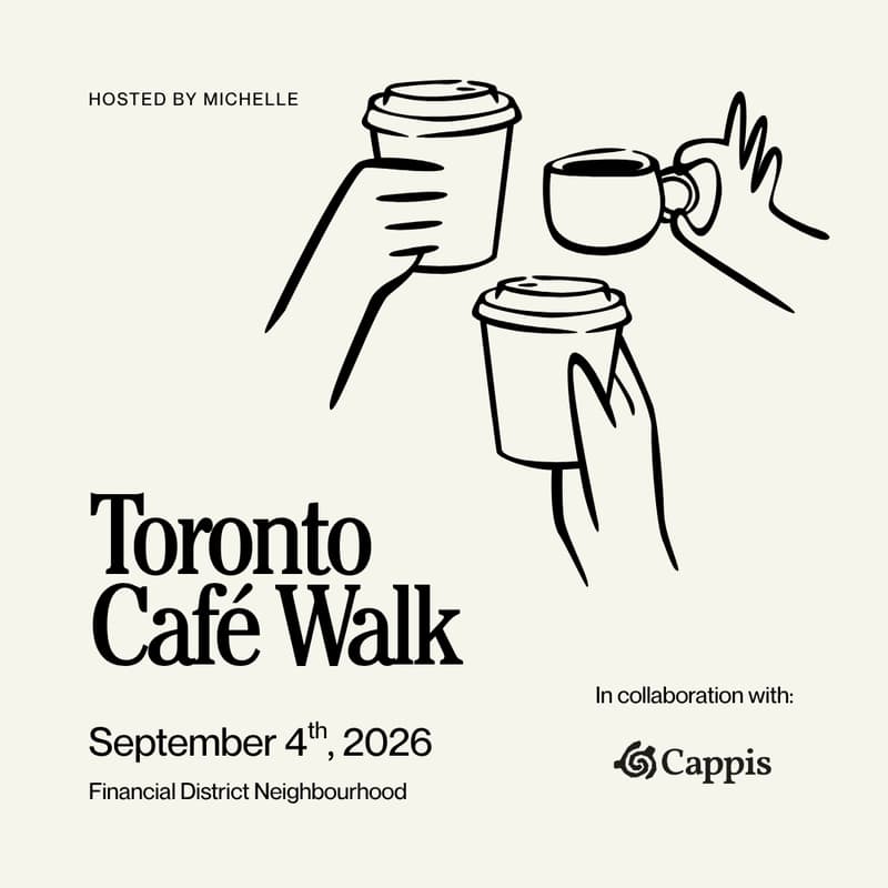 Cover Image for Toronto Café Walk x Cappis [Financial District Edition] ☕