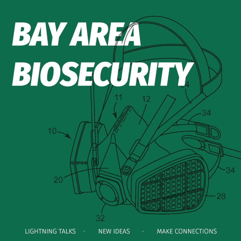 Cover Image for Bay Area Biosecurity Lightning Talks