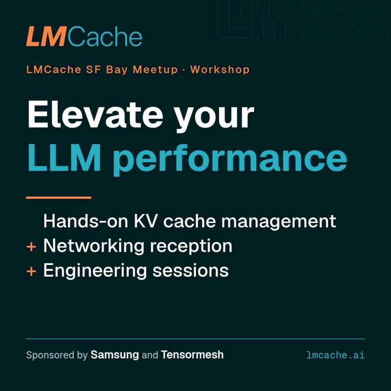 Cover Image for Elevate Your LLM Performance: LMCache Hands-on Workshop