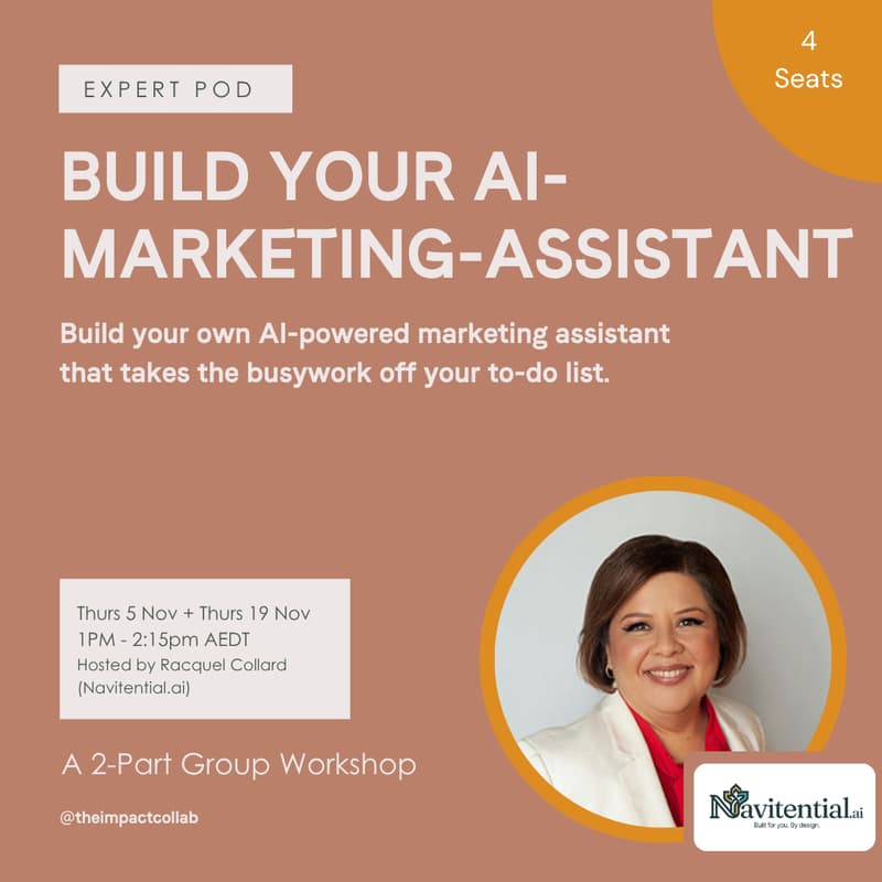 Cover Image for Build your AI-Marketing-Assistant Expert Pod — with Racquel Collard from Navitential AI