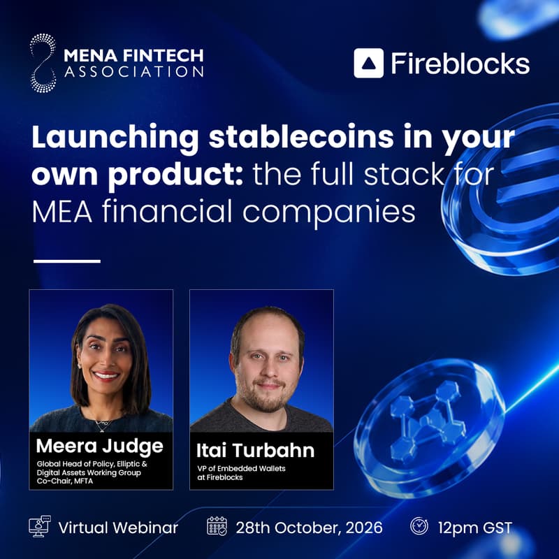 Cover Image for MFTA x Fireblocks | Webinar | Launching Stablecoins in Your Own Product: The Full Stack for MEA Financial Companies