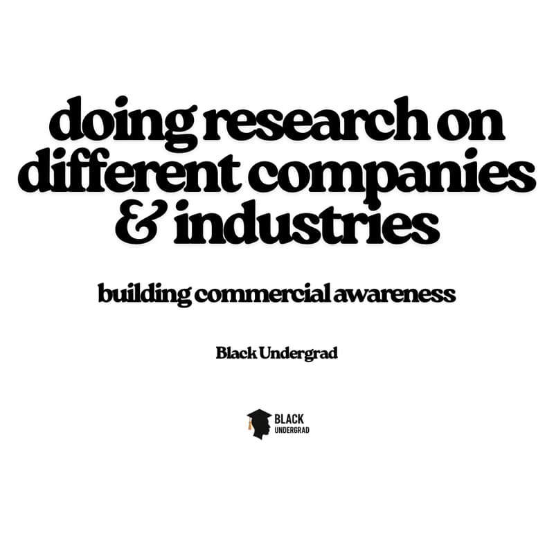 Cover Image for Black Undergrad: Doing Research on Different Companies & Industries